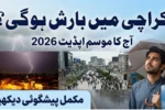 Karachi Weather Forecast Today 2026 Heavy Rain Prediction