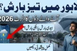 Lahore Weather Forecast 2026 Heavy Rain Alert for Upcoming Days